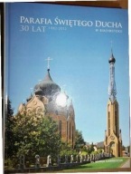 Parafia Świętego Ducha w Białymstoku. 1982-2012 - JAK NOWA - WARSZAWA