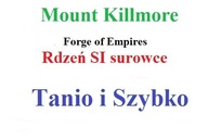 Forge of Empires FOE Rdzeń Si - Mount Killmore