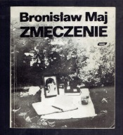 Bronisław Maj - ZMĘCZENIE