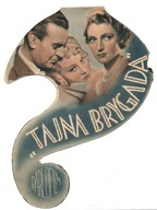 TAJNA BRYGADA -film francuski -program kinowy -lata 30-te