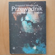 Krzysztof Włodarczyk - Przewodnik po gwiezdnym niebie