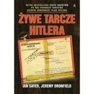 Żywe tarcze Adolfa Hitlera Ian Sayer, Jeremy Dronfield ksiazka