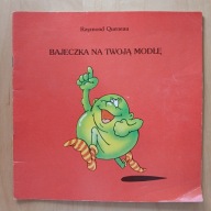 Raymond Queneau - Bajeczka na twoją modłę