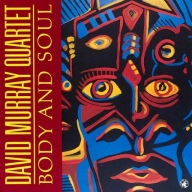 David Murray-Body And Soul/Black Saint Rashied Ali