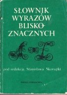 Słownik wyrazów bliskoznacznych pod red S. Skorupki