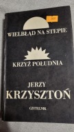 Wielbłąd na stepie Krzyż południa Jerzy Krzysztoń