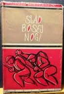 Ślad bosej stopy (Powieść), Tadeusz ZAJĄCZKOWSKI [VERITAS, Londyn 1954]