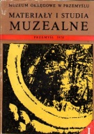 Przemyśl. Materiały i Studia Muzealne t. 1 i 2