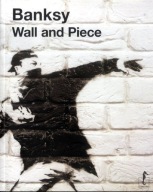 Wall and Piece Banksy Album twarda oprawa