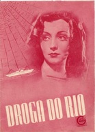 DROGA DO RIO -dramat obyczajowy -film -program kinowy -lata 30-te