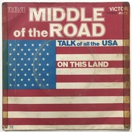 MIDDLE OF THE ROAD Talk Of All The USA - On This.. / SP Vinyl 1971 - niezła