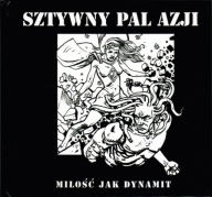 SZTYWNY PAL AZJI MIŁOŚĆ JAK DYNAMIT KSIĄŻKA + CD FOLIA