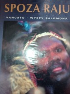 Spoza Raju Vanuatu, Wyspy Salomona Radżu