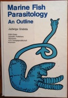 Marine Fish Parasitology: An Outline. Parazytologia ryb morskich