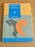 APOKALIPTYCY I DOSTOSOWANI Umberto Eco