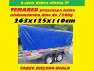 PRZYCZEPA TEMARED PRO 2612/2 lekka 263x125x110 stelaż plandeka 2 osie 750kg