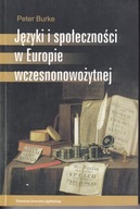 Języki i społeczności w Europie wczesnonowożytnej ; jak nowa
