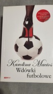 Wdówki futbolowe Karolina Macios