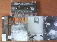 PRO-PAIN --- THE TRUTH HURTS