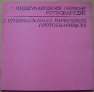 1 MIEDZYNARODOWE IMPRESJE FOTOGRAFICZNE -KATOWICE 1971-katalog wystawy