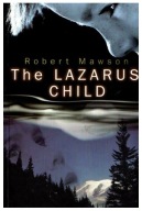 Robert Mawson THE LAZARUS CHILD