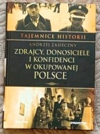 Zdrajcy, donosiciele i konfidenci w okupowanej