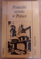 POMNIKI SZTUKI W POLSCE TOM 1 MAŁOPOLSKA ŁOZIŃSKI