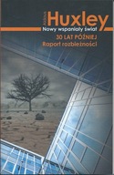 Nowy Wspaniały Świat 30 lat później Aldous Huxley