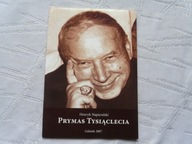 PRYMAS TYSIĄCLECIA STEFAN WYSZYNSKI