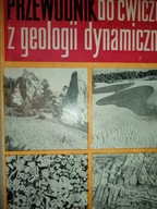 Przewodnik do ćwiczeń z geologii dynamicznej