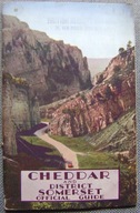 CHEDDAR -PRZEWODNIK TURYSTYCZNY -1929 rok -j.angielski