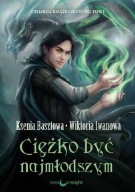 Ciężko być najmłodszym Trylogia Książę Ciemności Tom 1