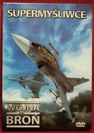 WOJNA i BROŃ - Supermyśliwce płyta DVD