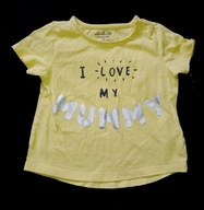 F&F Little Ones I LOVE MY MUMMY żółta KOSZULKA bluzka t-shirt jak NOWA 80