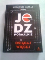JEDZ NORMALNIE - Arkadiusz Matras