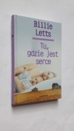 TU GDZIE JEST SERCE - Billie Letts