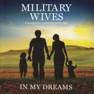 Military Wives - 2012 - In My Dreams - CD