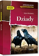 Dziady część 1, 2, 3, 4 Adam Mickiewicz GREG Lektura szkolna + streszczenie