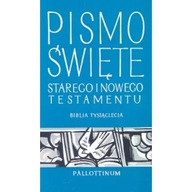 Pismo Święte Starego i Nowego Testamentu. Biblia tysiąclecia