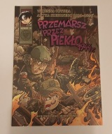 Wojenna odyseja Antka Srebrnego 1939–1946 Przemarsz przez piekło 1944 Z. 10