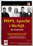 PHP5 Apache i MySQL Od podstaw Elizabeth Naramore