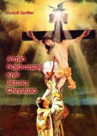 Armia Najdroższej Krwi Jezusa Chrystusa Rudolf Szaffer