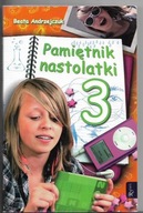PAMIĘTNIK NASTOLATKI 3 Beata ANDRZEJCZUK