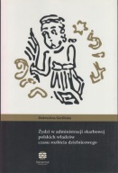 Żydzi w administracji skarbowej polskich władców czasu rozbicia ; jak nowa