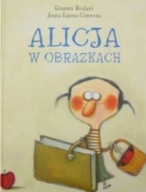 Alicja w obrazkach Gianni Rodari
