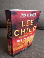 LEE CHILD ANDREW CHILD JACK REACHER BEZ PLANU B