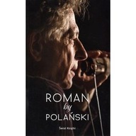 Roman by Polański Roman Polański biografia ksiazka