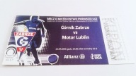 bilet GÓRNIK Zabrze - MOTOR Lublin 26.09.2009