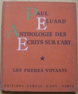PAUL ELUARD -ANTHOLOGIE DES ECRITS SUR L'ART -tom 1 -wyd.1952 -j.francuski
