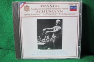 FRANCK SYMPHONY IN D MINOR , SCHUMANN SYMPHONY NO1